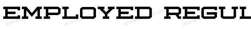 Employed Regular字体转换